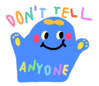 🤫 DON'T TELL ANYONE süß, Monster, blau, geheim, Cartoon whatsapp sticker
