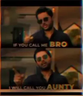 😏 Kabir Singh IF YOU CALL ME BRO I WILL CALL YOU AUNTY kabir singh, meme, funny, bro, aunty, sarcastic, shahid kapoor telegram sticker
