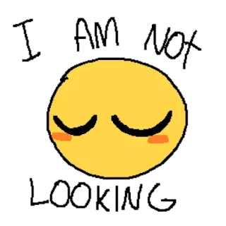 😌 I AM NOT LOOKING Emoji, Tidak melihat, Ekspresi, Meme, Sedih, Mata tertutup telegram sticker