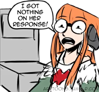 😨 I GOT NOTHING ON HER RESPONSE! telegram sticker