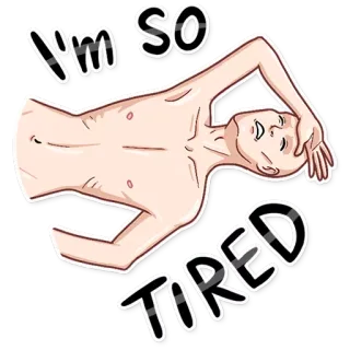 😪 I'm so TIRED เหนื่อย, ง่วง, หมดแรง, นอนลง telegram sticker