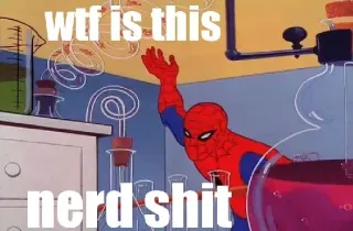 🤓 Spider-Man wtf is this
nerd shit marvel, superhero, comic, funny, science telegram sticker