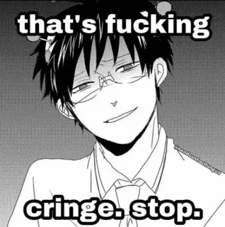 😰 that's fucking cringe. stop. Anime, Cringe, Meme, Reazione, Testo telegram sticker