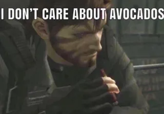 🥑 Solid Snake Metal Gear Solid I DON'T CARE ABOUT AVOCADOS jeu vidéo, serpent, avocat, mème telegram sticker