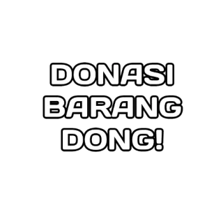 😎 DONASI
BARANG
DONG! don, biens, aide, charité whatsapp sticker