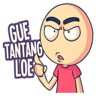 😏 GUE
TANTANG
LOE cartoon, challenge, Indonesian, pointing, character, angry, expression telegram sticker
