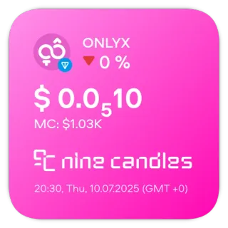 📊 ONLYX
▼0%
$0.0510
MC: $1.03K
nine candles
20:30, Thu, 10.07.2025 (GMT +0) crypto, finance, money, investment, digital currency, ONLYX, nine candles telegram sticker