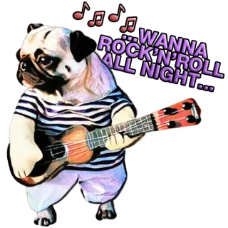 🎸 WANNA ROCK'N'ROLL ALL NIGHT 퍼그, 개, 로큰롤, 기타, 음악, 밤, 동물, 만화 telegram sticker