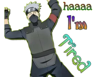 🥷 Kakashi Naruto haaaa
I'm
Tired Kakashi, Naruto, anime, tired, relaxed, ninja telegram sticker