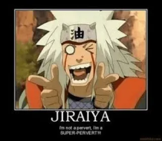 😀 Jiraiya JIRAIYA I'm not a pervert, I'm a SUPER-PERVERT!! Anime, Manga, Jiraiya, Naruto, Charakter telegram sticker