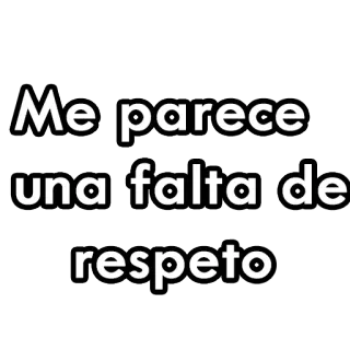 ❌ Me parece una falta de respeto фраза, испанский, неуважение, цитата telegram sticker