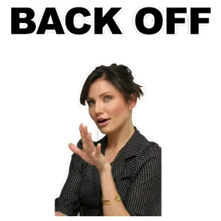 👄 BACK OFF stai indietro, minaccia, affermazione, atteggiamento, avvertimento, cameron diaz telegram sticker