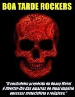🌤 BOA TARDE ROCKERS
"O verdadeiro propósito do Heavy Metal
é libertar-the das amarras de atual império
opressor materialista e religioso." กะโหลก, เฮฟวีเมทัล, ร็อก, ดนตรี, สีแดง, ทักทาย telegram sticker