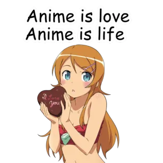 ❤ Anime is love Anime is life anime, amor, vida, chocolate, dibujos animados telegram sticker