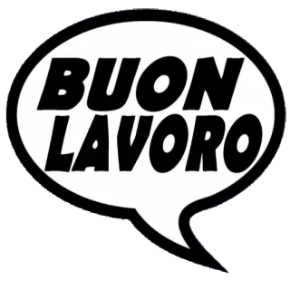 🔨 BUON LAVORO buona fortuna, italiano, fumetto, testo telegram sticker