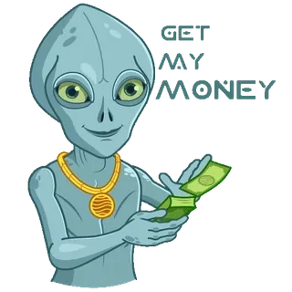 👽 Get my money! Alien, Uang, Ekstraterrestrial, Kartun, Keuangan, Kekayaan whatsapp sticker
