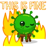 👌 THIS IS FINE Meme, Ổn thôi, Hoạt hình, Lửa, Covid, Virus, Đại dịch telegram sticker