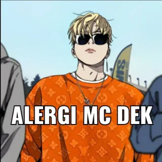 😜 ALERGI MC DEK telegram sticker