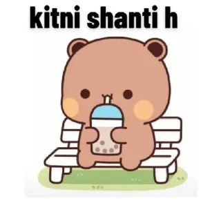 🧋 kitni shanti h bear, bubble tea, peaceful, calm, kawaii whatsapp sticker