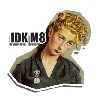 🤷‍♂️ IDK M8 Мем, Сарказм, Винтаж, Юмор, Выражение telegram sticker