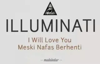 🥰 ILLUMINATI
I Will Love You
Meski Nafas Berhenti
--madeindar-- イルミナティ, 三角形, 目, 愛, テキスト telegram sticker