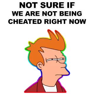 😑 Fry Futurama NOT SURE IF
WE ARE NOT BEING
CHEATED RIGHT NOW Futurama, Philip J. Fry, Meme, confuso, cético whatsapp sticker