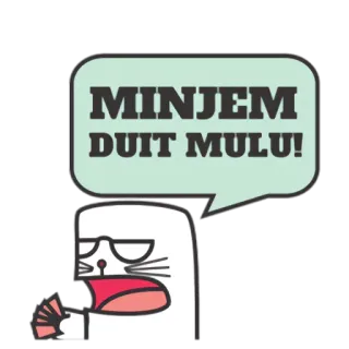 😤 MINJEM DUIT MULU! 돈, 금융, 대출, 구걸, 인도네시아 telegram sticker