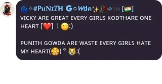 🥹 #PUNITH GOWdค+TM[] VICKY ARE GREAT EVERY GIRLS KODTHARE ONE HEART []!:) PUNITH GOWDA ARE WASTE EVERY GIRLS HATE MY HEART( telegram sticker