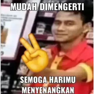 👍 MUDAH DIMENGERTI
SEMOGA HARIMU MENYENANGKAN peace, easy, happy, hand, emoji telegram sticker