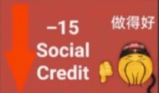 👎 -15
Social Credit
做得好 social credit, china, meme, politics, downvote, emoji whatsapp sticker