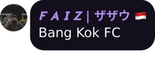⚫ FAIZ | ザザウ Bang Kok FC FAIZ, Bang Kok FC, ザザウ, team, Indonesia telegram sticker