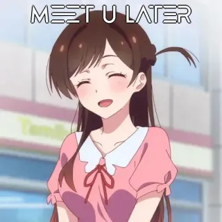 🤔 MEET U LATER animé, fille, souriant, mignon telegram sticker