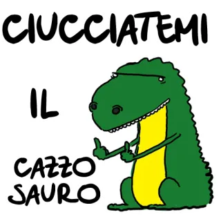 🍊 CIUCCIATEMI
IL
CAZZO
SAURO dinozaur, obraźliwy, środkowy palec, kreskówka, niegrzeczny, wulgarny telegram sticker