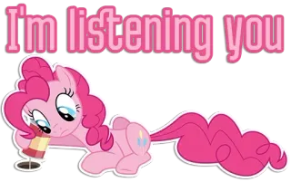 😙 Pinkie Pie I'm listening you Poni, My Little Pony, MLP, Escuchando, Pinkie Pie, Dibujos animados, Amistad, Lindo telegram sticker