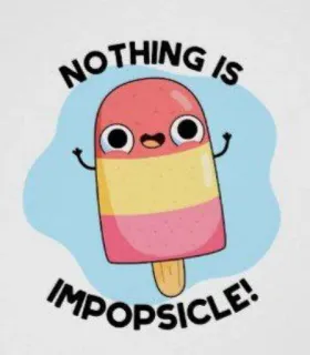 💪 NOTHING IS IMPOPSICLE! Eis am Stiel, Cartoon, Eis, Essen, Süß, Animiert, Süßigkeiten whatsapp sticker