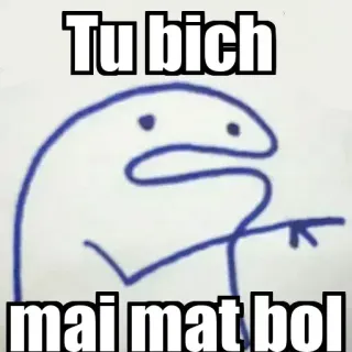 😒 Tu bich
mai mat bol obraźliwe, niegrzeczne, mem, patyczak, zniewaga telegram sticker
