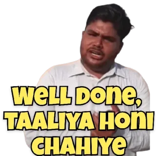 👏 Well done, TAALIYA HONI CHAHIYE bagus, taaliya, honi chahiye, india, tepuk tangan, selamat whatsapp sticker