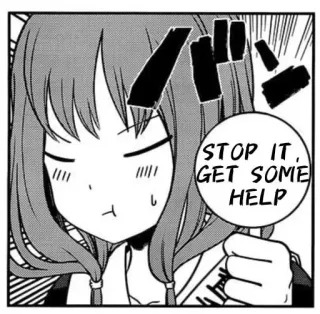 😤 STOP IT, GET SOME HELP Мем, Аниме, Прекрати, обратись за помощью, Смешно, Юмор whatsapp sticker