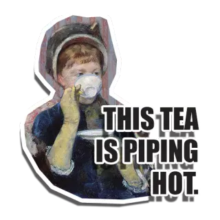 ☕️ THIS TEA IS PIPING HOT. чай, горячий, винтаж, мем, смешной, напиток telegram sticker