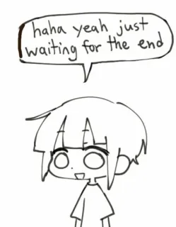 ⏰ haha yeah just waiting for the end Esperando, Fin, Anime, Manga, Caricatura whatsapp sticker