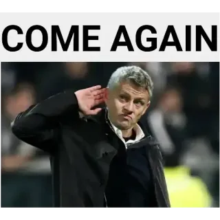 🤗 COME AGAIN torna, ole gunnar solskjær, calcio, meme, calcio, sport telegram sticker