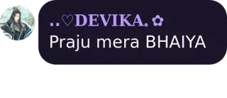 🃏 ..❤DEVIKA. ✿
Praju mera BHAIYA telegram sticker