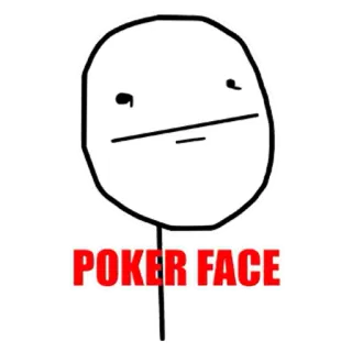 ® POKER FACE Cara de poker, Meme, Meme da internet, Expressão facial, Engraçado, Inexpressivo, Arte digital telegram sticker