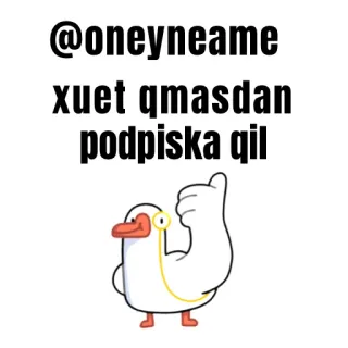 👍 @oneyneame
xuet qmasdan
podpiska qil canard, monocle, dessin animé, blanc, oiseau whatsapp sticker