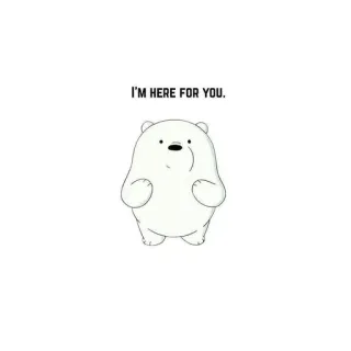 🐼 Ice Bear We Bare Bears I'M HERE FOR YOU. urso polar, desenho animado, apoio, amizade, urso de gelo telegram sticker