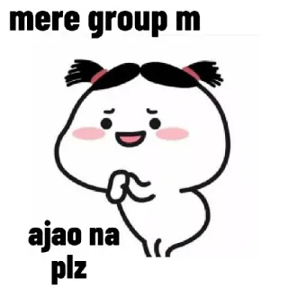 🥲 mere group m
ajao na
plz kartun, memohon, imut, kawaii, bahasa Hindi, permintaan telegram sticker