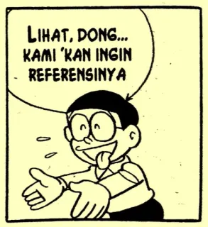 👀 Nobita Doraemon LIHAT, DONG...KAMI 'KAN INGIN REFERENSINYA anime, manga, cartoon, doraemon, nobita, japanese, funny, speech bubble whatsapp sticker