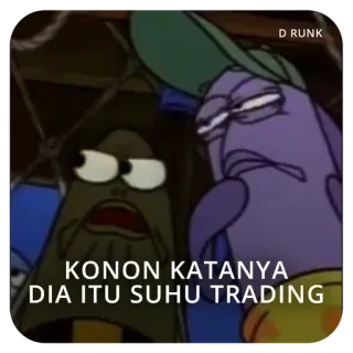 🧐 KONON KATANYA
DIA ITU SUHU TRADING Meme, Spongebob, Patrick Estrela, Troca, Humor, Desenho animado telegram sticker