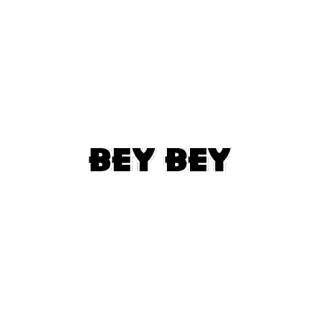 😀 BEY BEY whatsapp sticker
