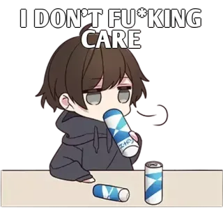 ✨ I DON'T FU*KING CARE Anime, Manga, Parolaccia, Bevanda, Indifferente, Emoticon whatsapp sticker